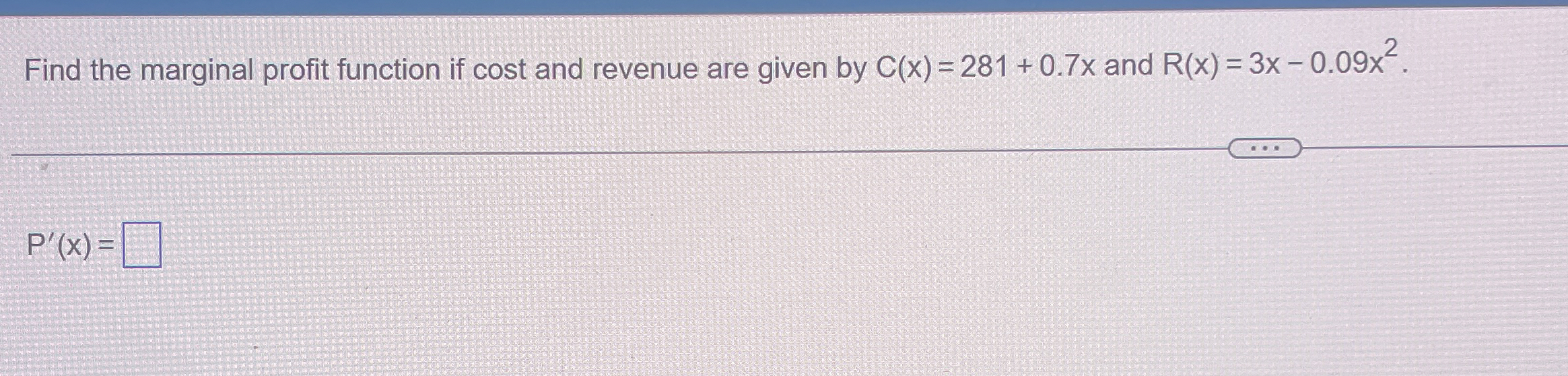Solved Find the marginal profit function if cost and revenue | Chegg.com