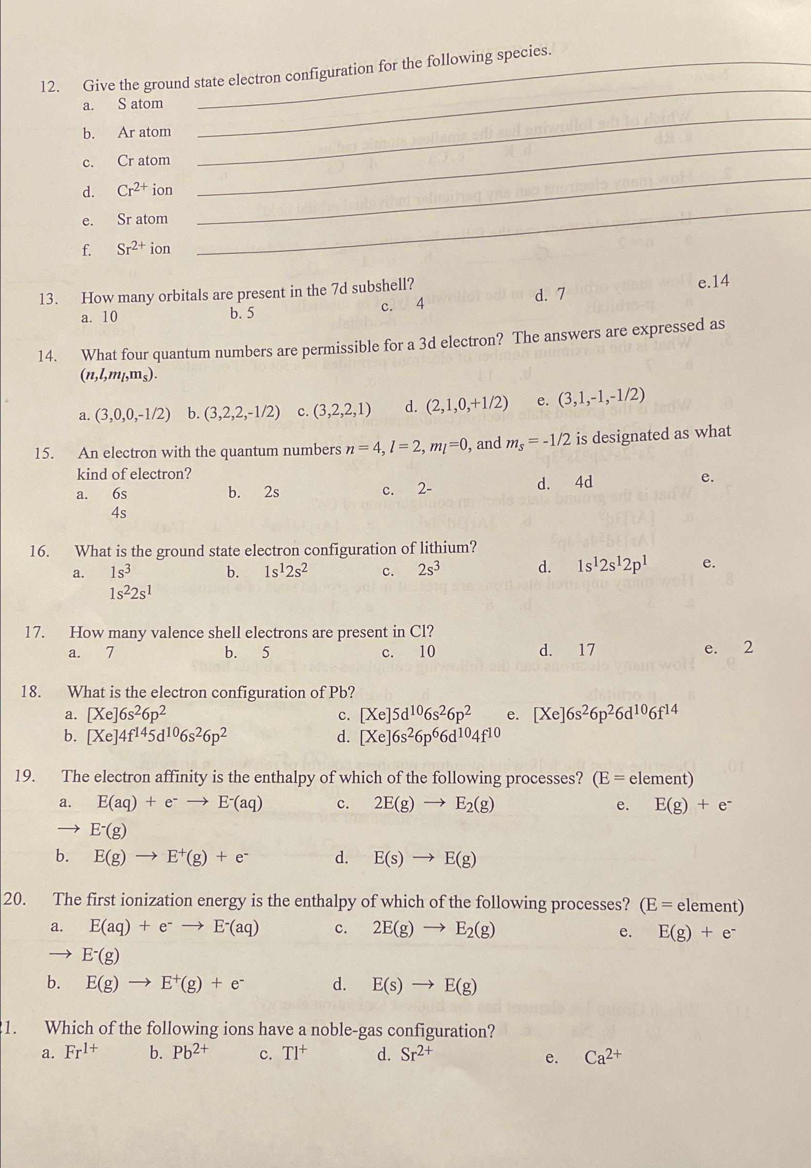 Solved Give the ground state electron configuration for the | Chegg.com