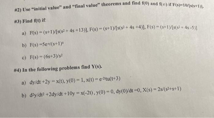 Solved #2) Use "initial value" and "final value theorems and | Chegg.com