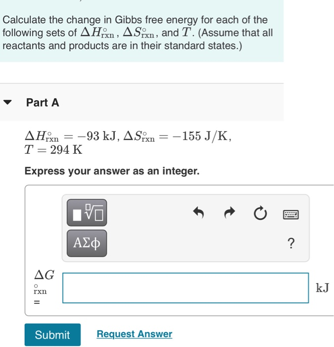 Solved Calculate the change in Gibbs free energy for each of | Chegg.com