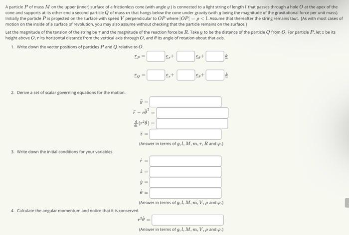 A particle P of mass M on the upper (inner) surface | Chegg.com