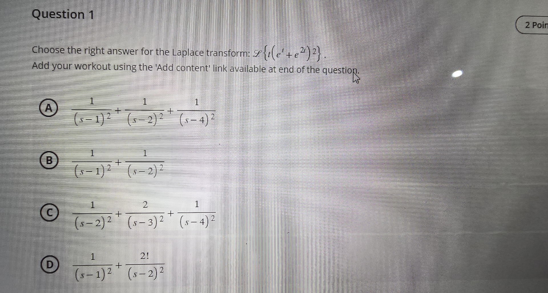 Solved Question 1Choose the right answer for the Laplace | Chegg.com
