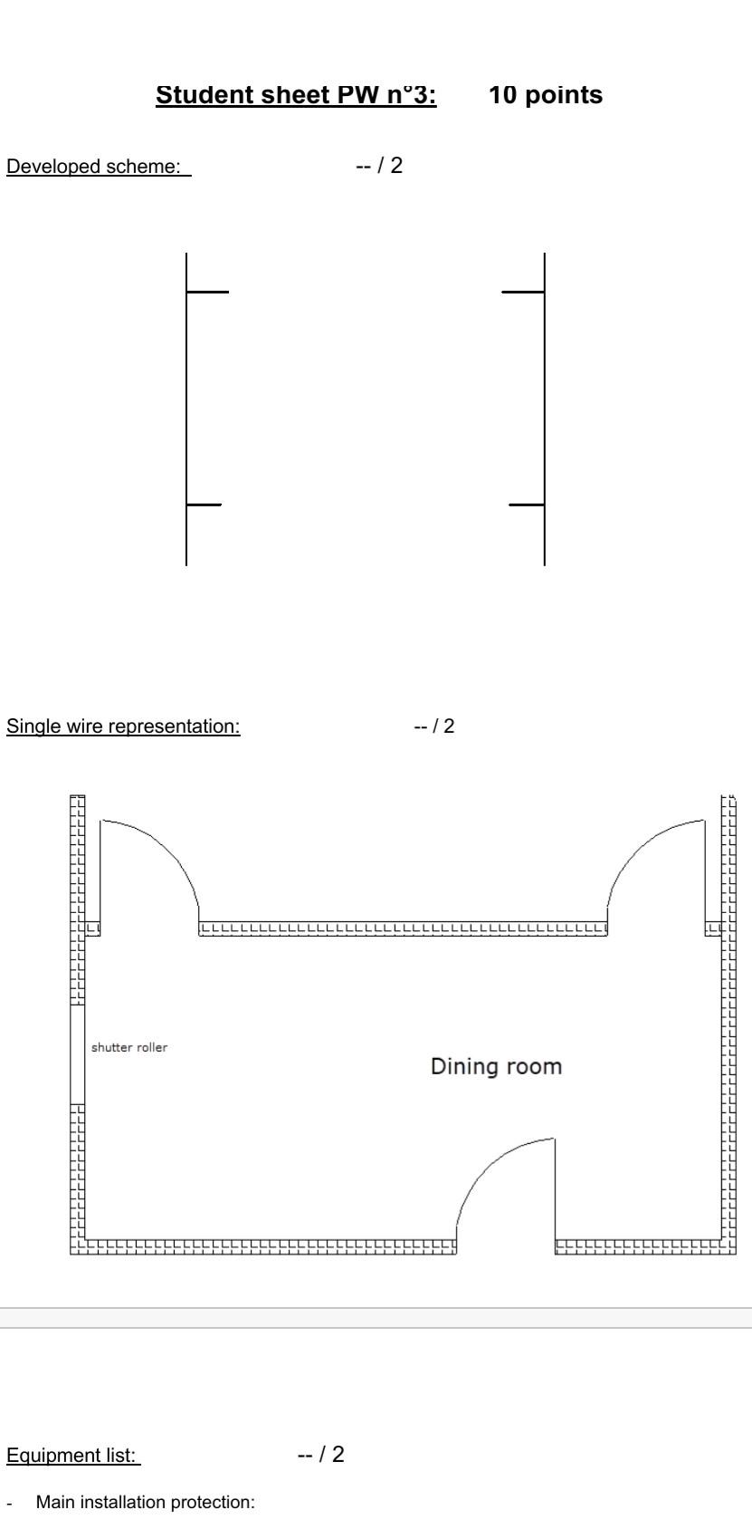 Solved Equipment list: -- / 2 Main installation protection: | Chegg.com