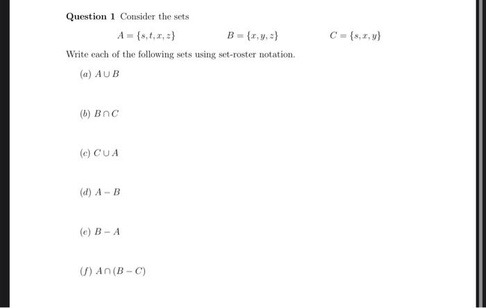 Solved Question 1 Consider The Sets A {s T X Z} B {x Y Z}