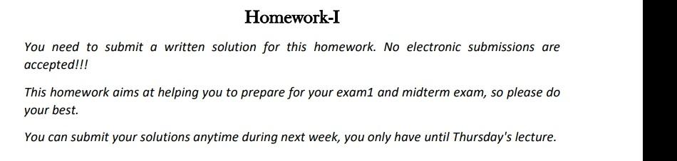 Solved Homework-I You need to submit a written solution for | Chegg.com