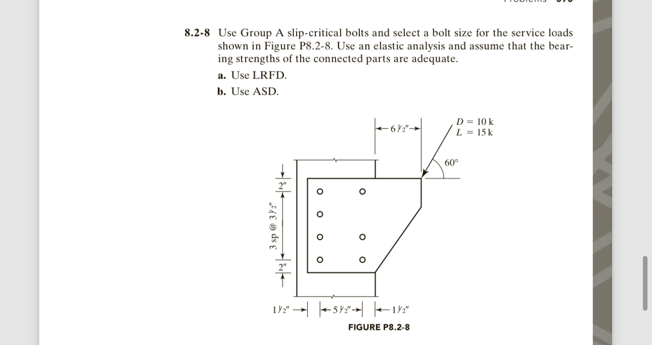 Solved 8.2-8 ﻿Use Group A slip-critical bolts and select a | Chegg.com