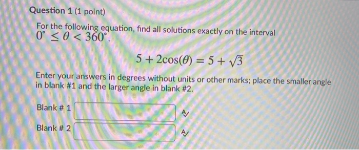 Solved Question 5 (1 point) Solve the following equation | Chegg.com