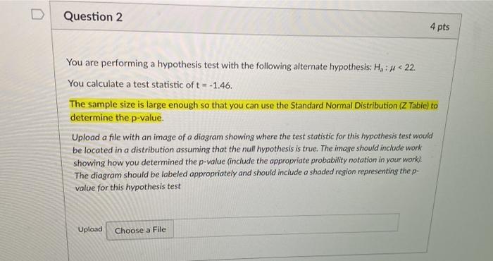 Solved Question 2 4 pts You are performing a hypothesis test | Chegg.com