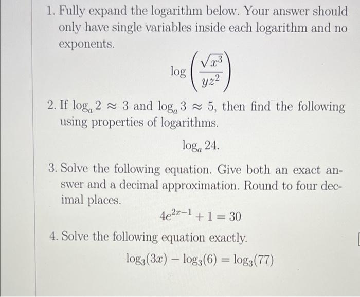 Solved 1. Fully expand the logarithm below. Your answer | Chegg.com