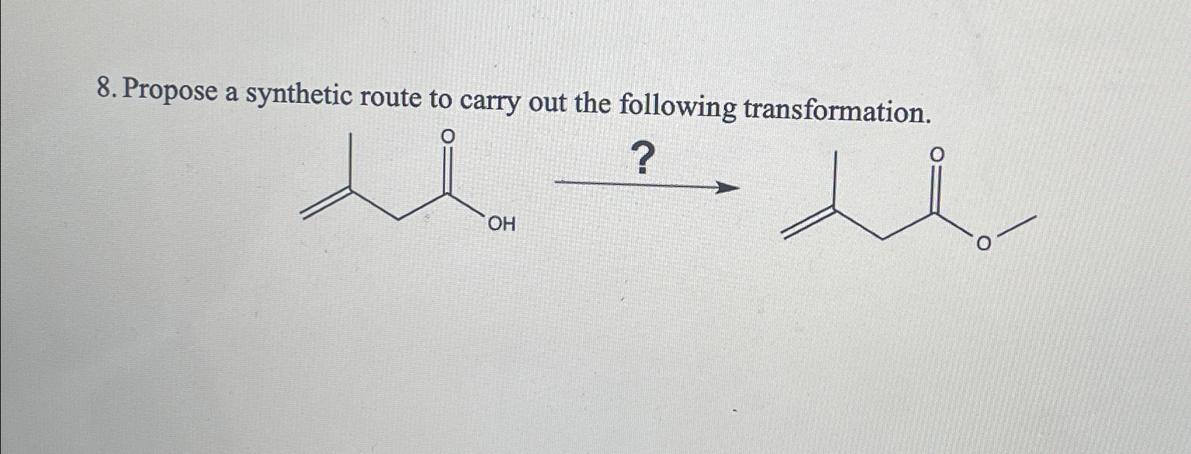 solved-propose-a-synthetic-route-to-carry-out-the-following-chegg