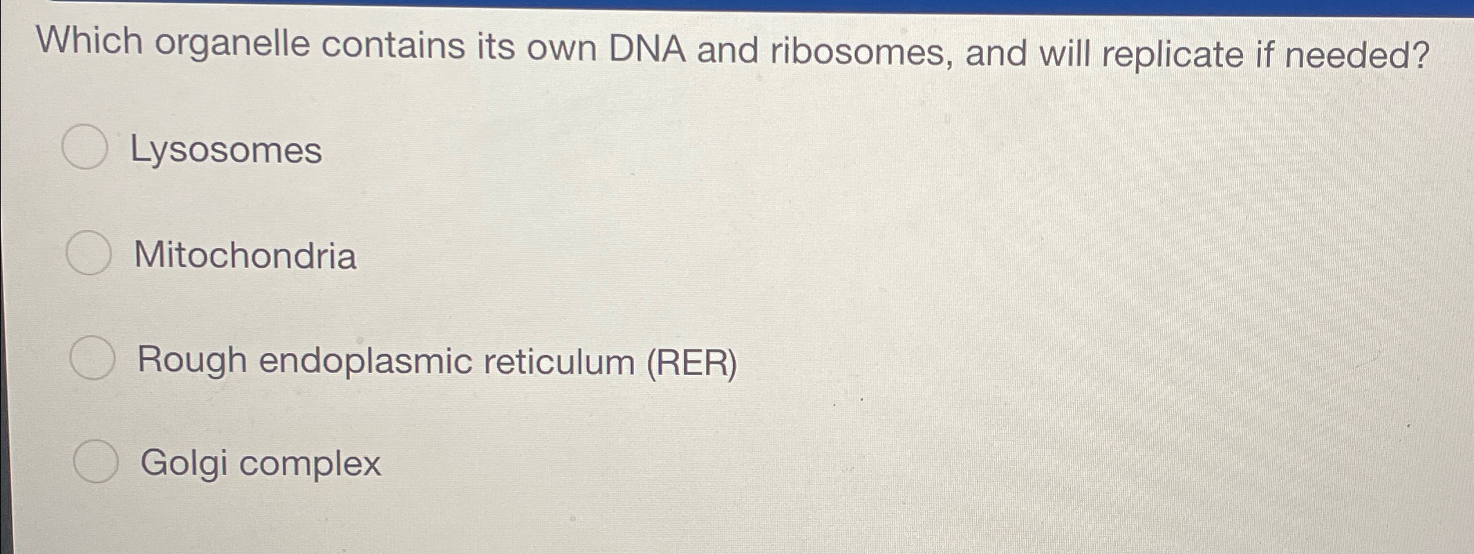 Solved Which organelle contains its own DNA and ribosomes, | Chegg.com