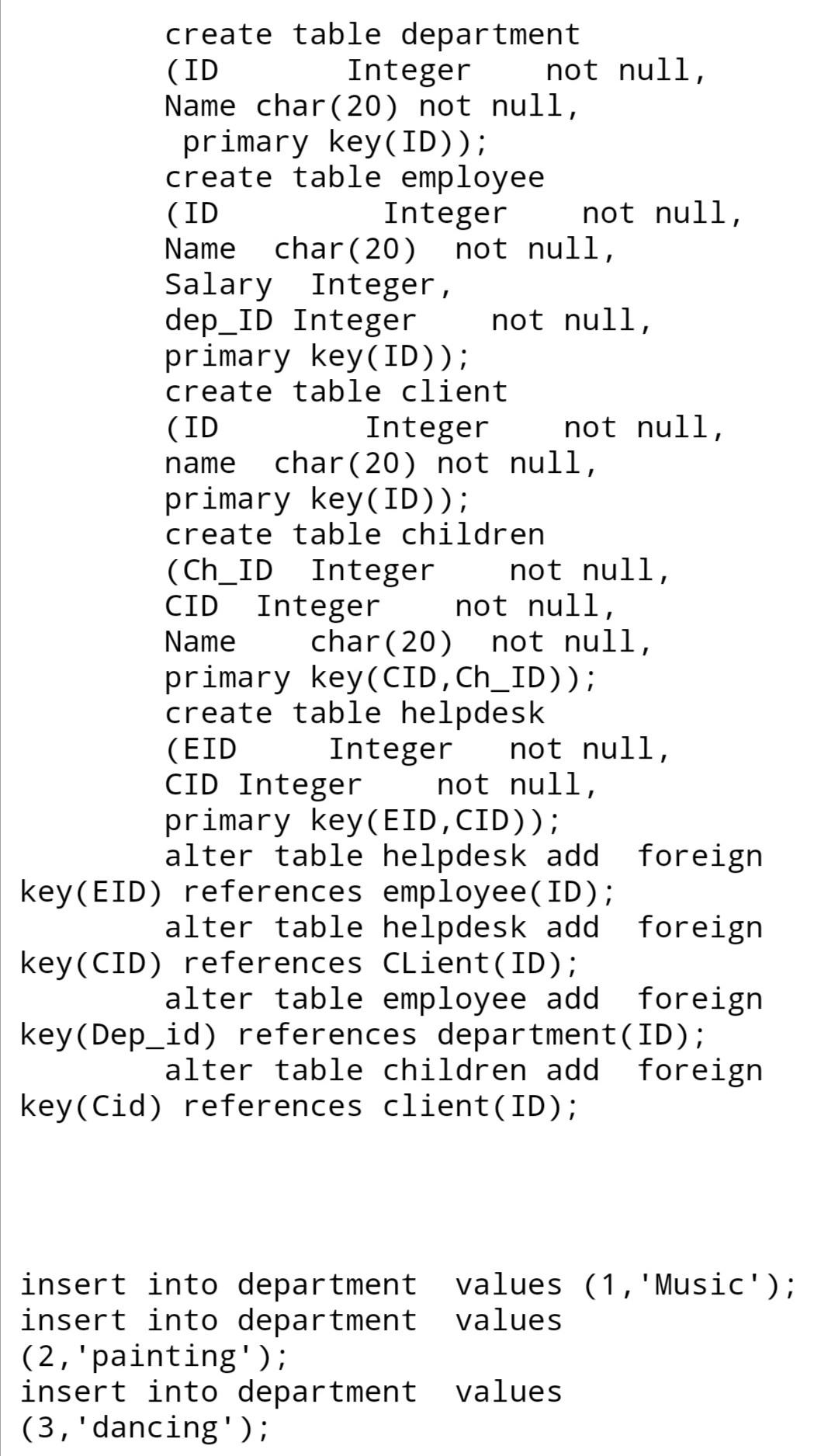 Solved Question 3: The below SQL DDL script explains the | Chegg.com