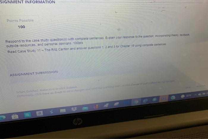 SIGNMENT INFORMATION Points Possible 100 Respond to | Chegg.com