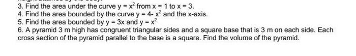 Solved 3. Find the area under the curve y = x² from x = 1 to | Chegg.com