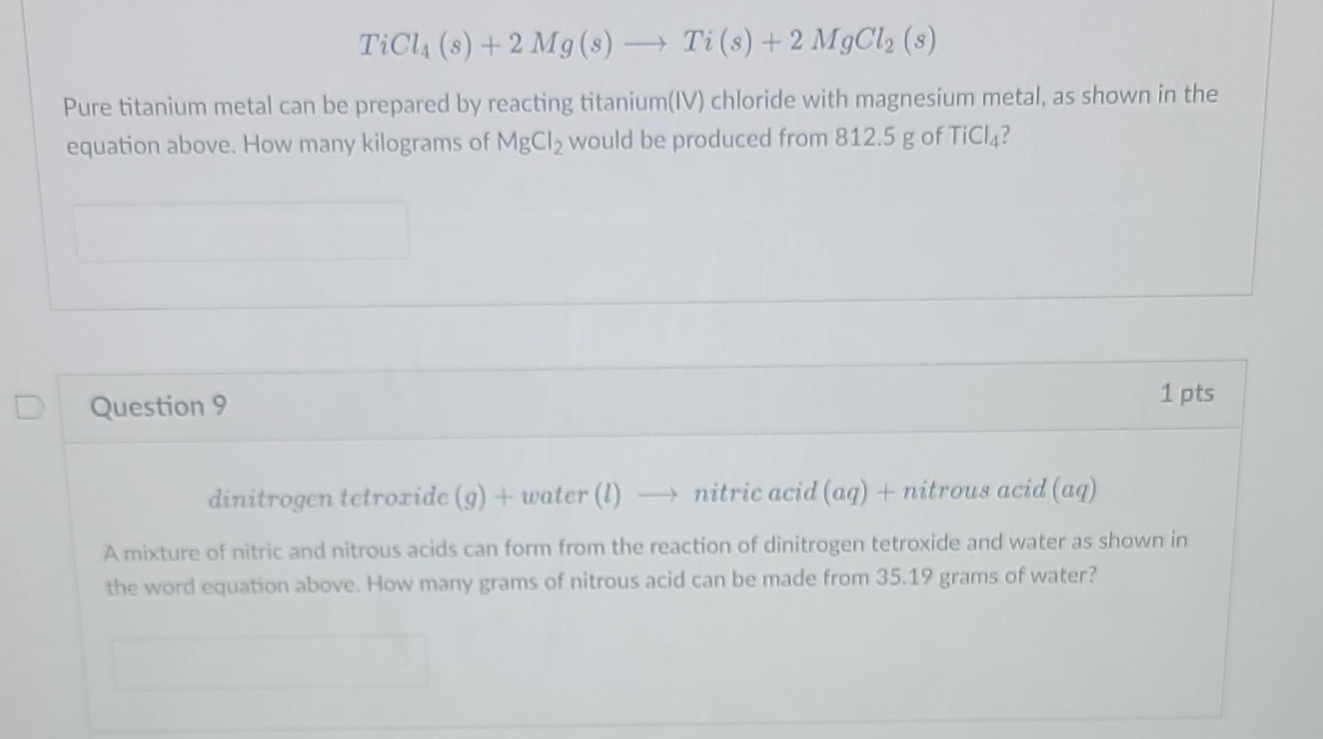 TiCl(s)+2 Mg(s) — Ti(s)+2MgCl2(s)
Pure titanium metal can be prepared by reacting titanium(IV) chloride with magnesium metal,