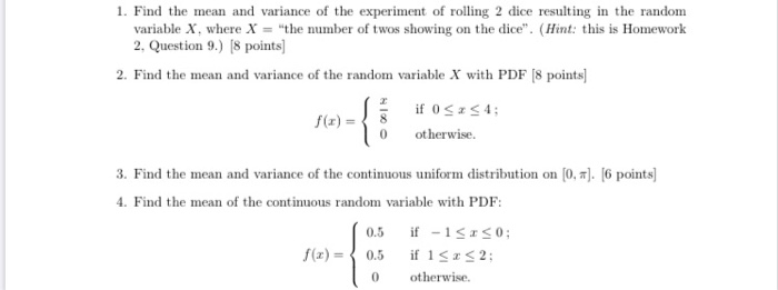 Solved 1. Find the mean and variance of the experiment of | Chegg.com