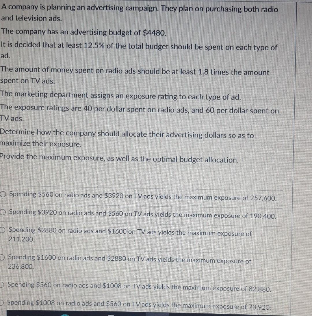 Solved A company is planning an advertising campaign. They