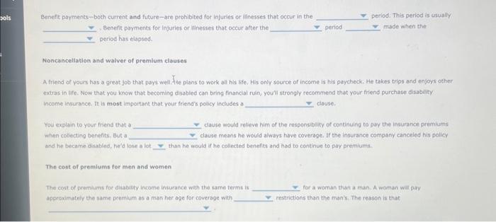 Solved 14. Disability income insurance provisions and costs