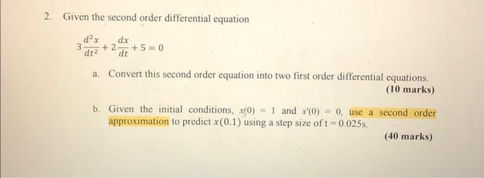 Solved 2. Given the second order differential equation | Chegg.com