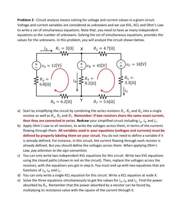 Solved Problem 2 - Circuit analysis means solving for | Chegg.com