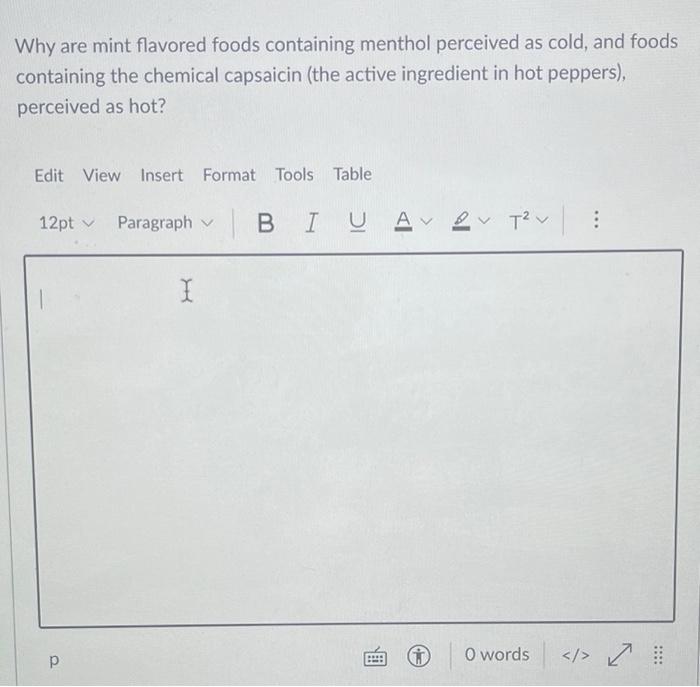 Solved Why are mint flavored foods containing menthol