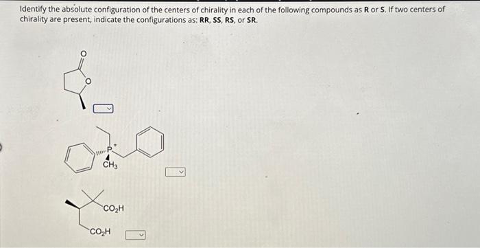 Solved Identify the absolute configuration of the centers of | Chegg.com