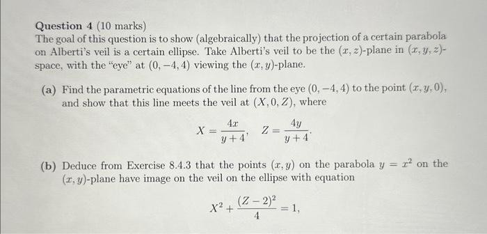 Solved Question 4 (10 marks) The goal of this question is to | Chegg.com