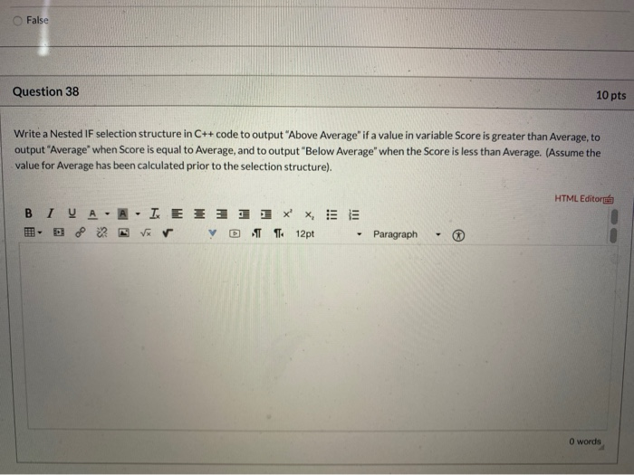 Solved False Question 38 10 pts Write a Nested IF selection | Chegg.com