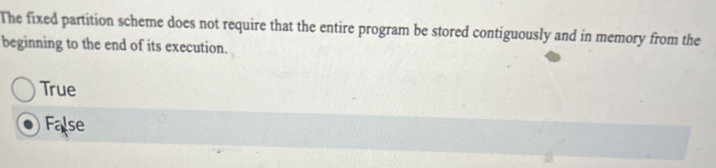 Solved The fixed partition scheme does not require that the | Chegg.com
