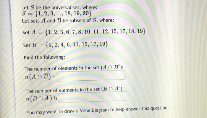 Solved Let S Be The Universal Set, Where: S = {1, 2, 3, ..., | Chegg.com