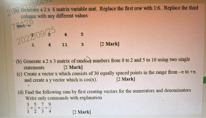 a . Geherate a 2 6 matrix variable mat. Replace the Chegg