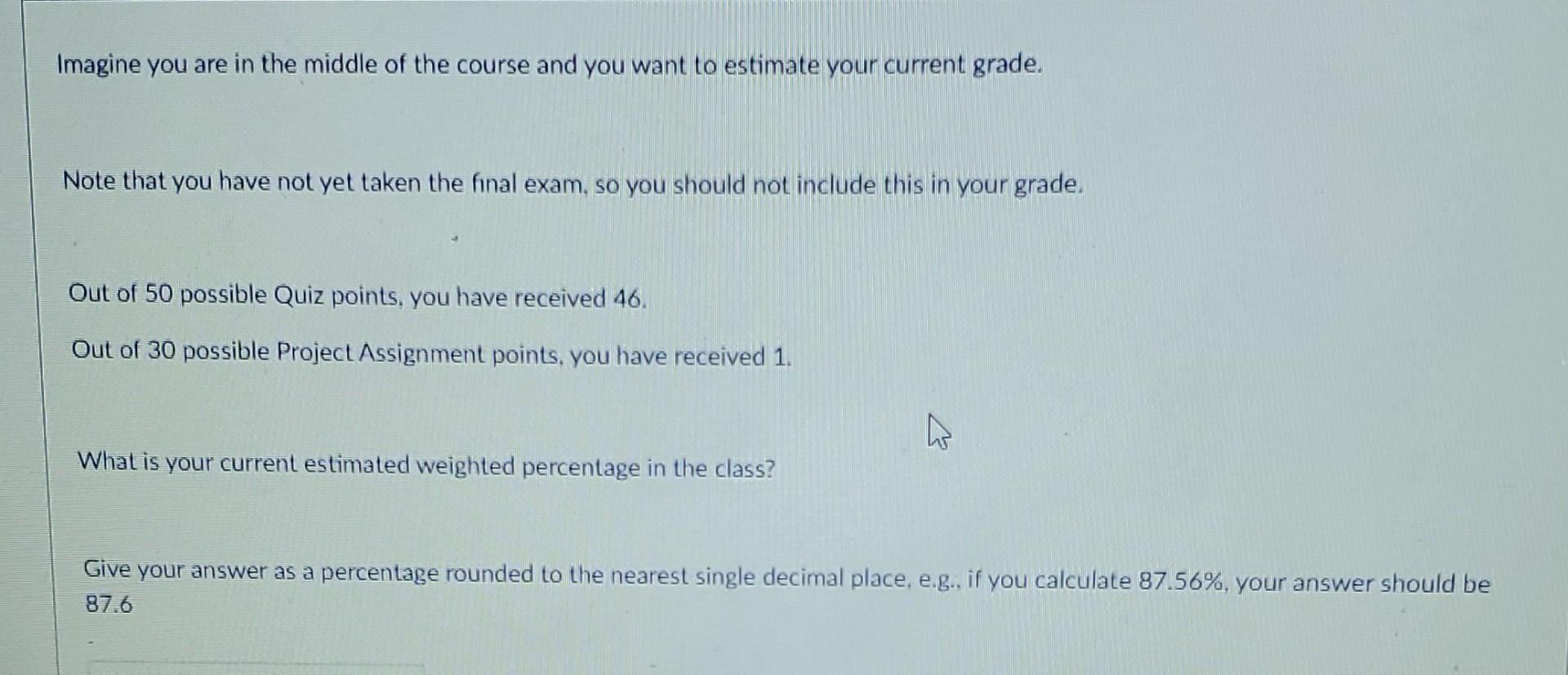 quiz is worth 10% of overall grade project assignment | Chegg.com