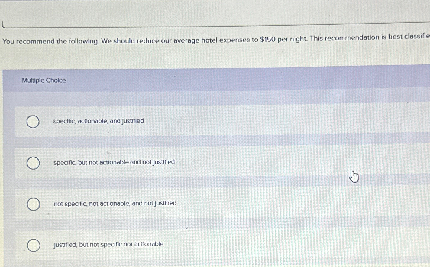 Solved You recommend the following: We should reduce our | Chegg.com