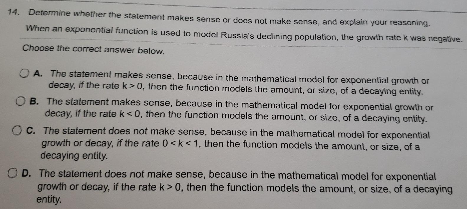 Solved 14. Determine whether the statement makes sense or | Chegg.com