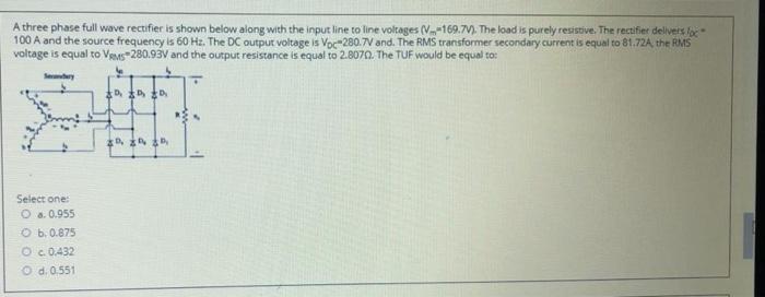 Solved A three phase full wave rectifier is shown below | Chegg.com
