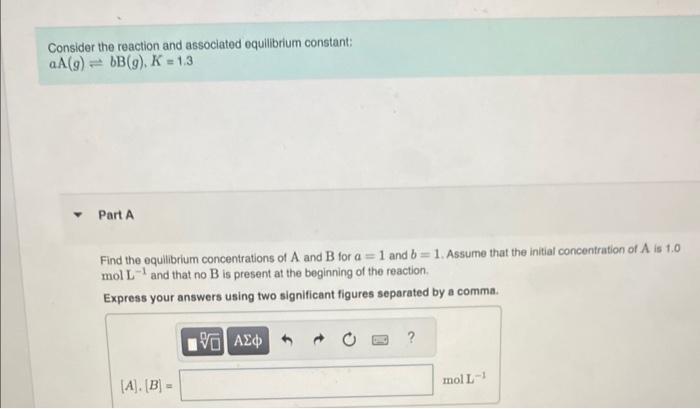 Solved Consider the reaction and associated equilibrium | Chegg.com