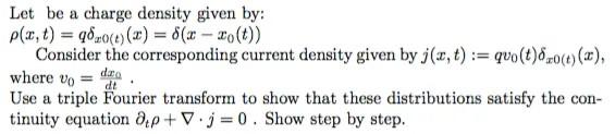 Solved Let be a charge density given by: | Chegg.com