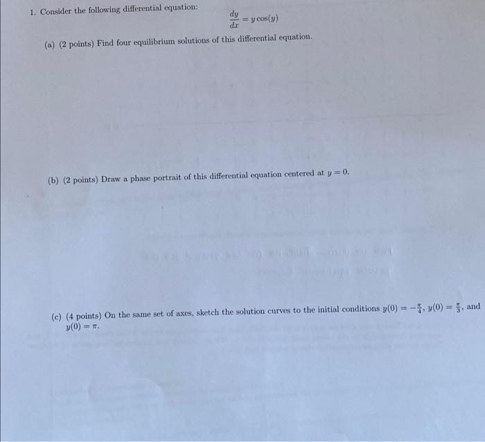 Solved Dy 1. Consider The Following Differential Equation: = | Chegg.com