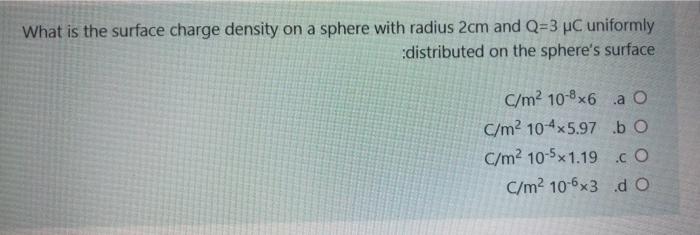 Solved What is the surface charge density on a sphere with | Chegg.com