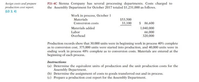 Solved Assign Costs And Prepare Production Cost Report Lo 9869