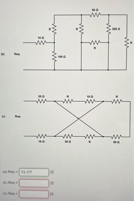 (c) Req (a) Req = Ω (b) Req = Ω (c) Req = Ω | Chegg.com