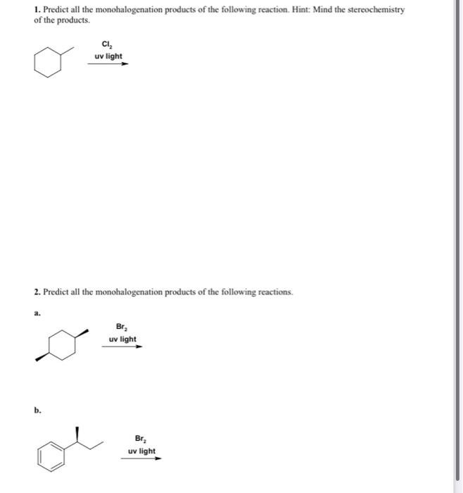 Solved 1. Predict all the monohalogenation products of the | Chegg.com