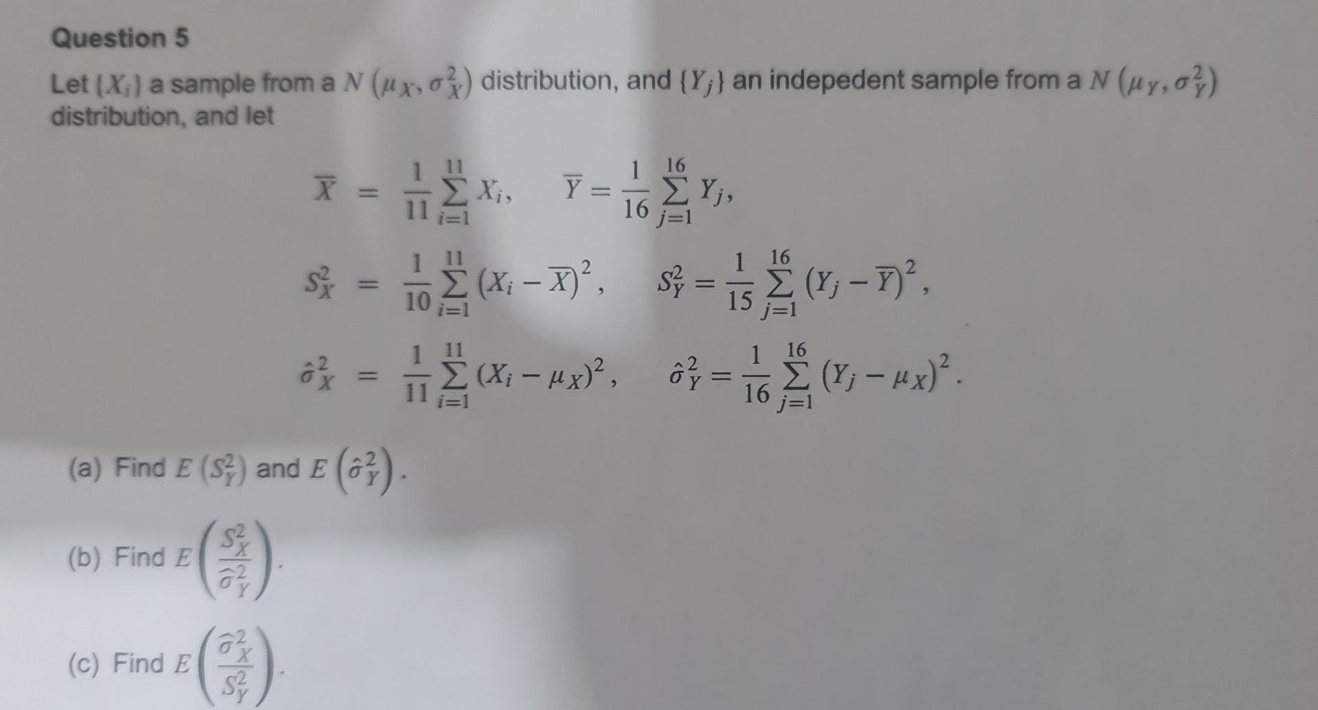 Solved Let {Xi} a sample from a N(μX,σX2) distribution, and | Chegg.com