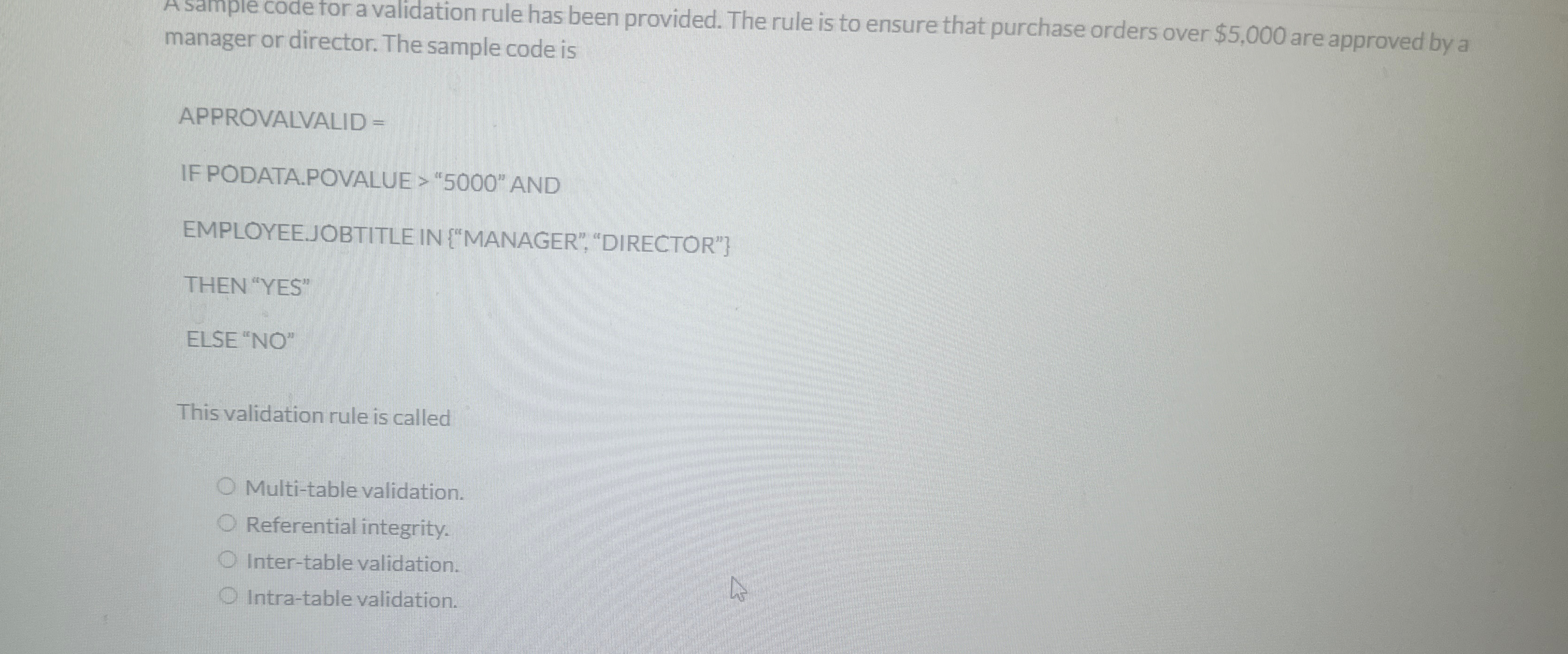 Solved A sample code for a validation rule has been | Chegg.com