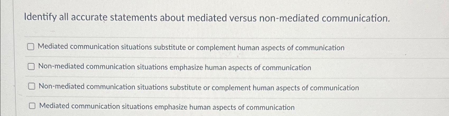 Solved Identify all accurate statements about mediated | Chegg.com