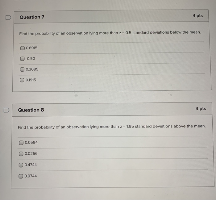 Solved Question 7 4 pts Find the probability of an | Chegg.com
