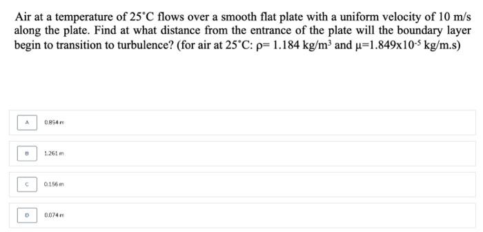 Air At A Temperature Of 25∘C Flows Over A Smooth Flat | Chegg.com