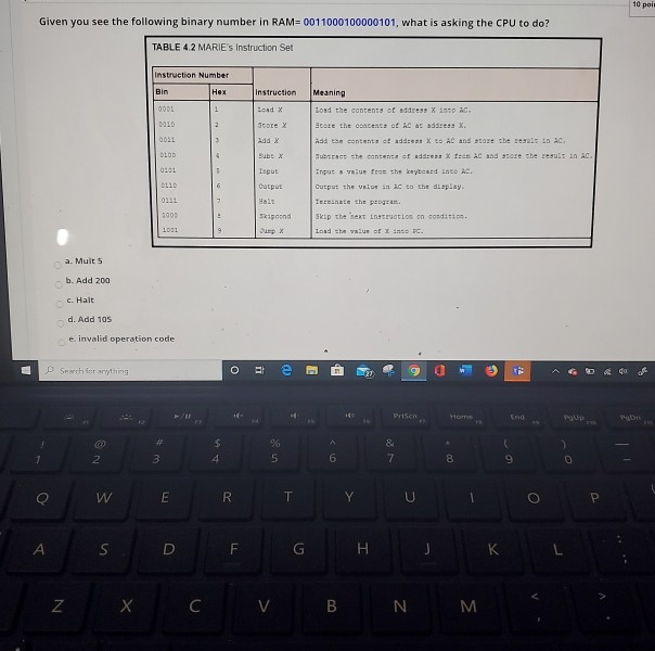 Solved 10 poit Given you see the following binary number in | Chegg.com