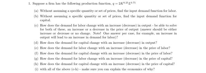 Solved 1. Suppose a firm has the following production | Chegg.com