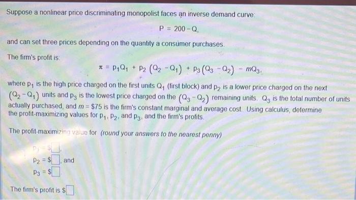 Solved Suppose A Nonlinear Price Discriminating Monopolist | Chegg.com